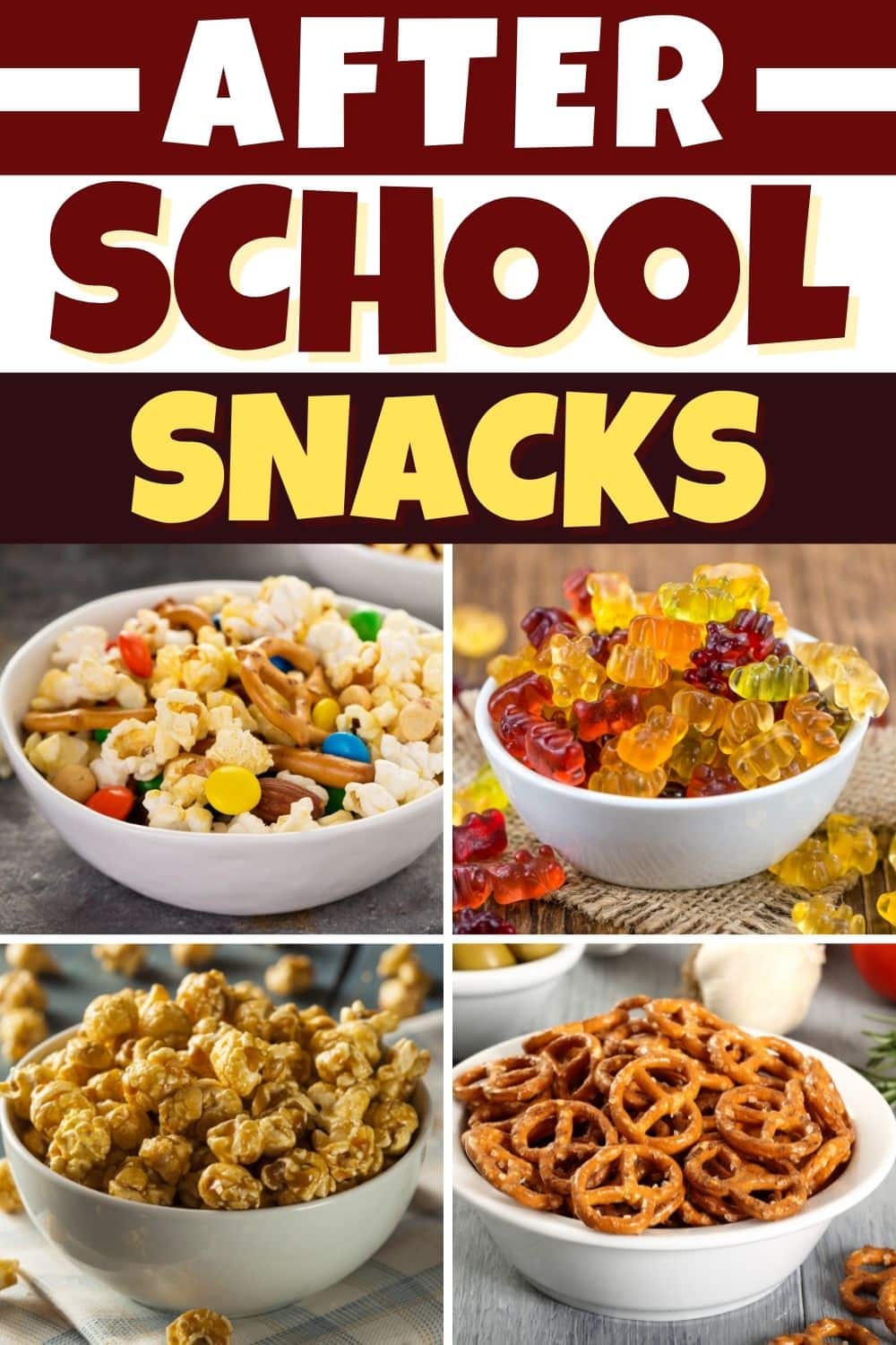 21 Easy After School Snacks Insanely Good