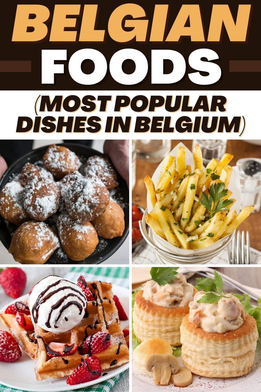 Belgian Foods (Most Popular Dishes in Belgium)