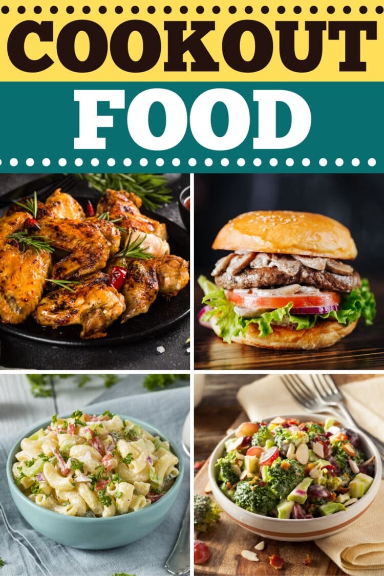 30 Best Cookout Food Ideas - Insanely Good