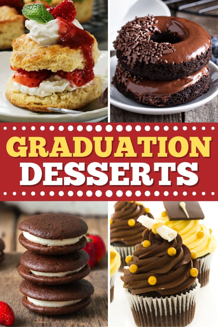 30 Easy Graduation Desserts Insanely Good