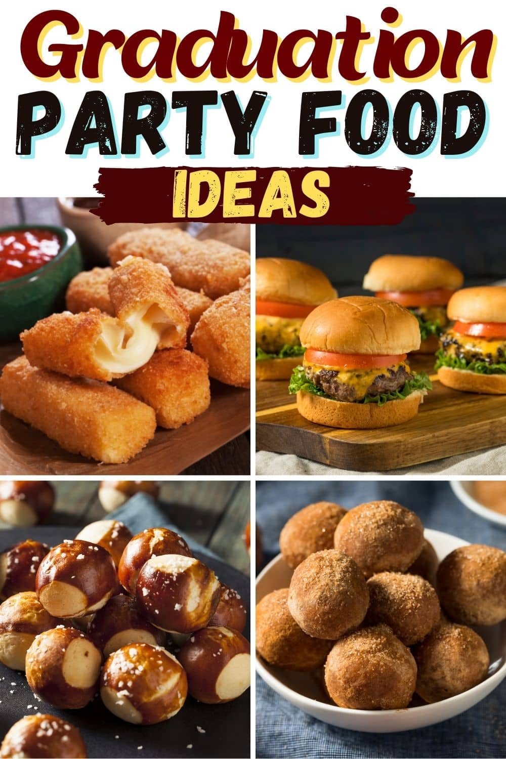 30 Graduation Party Food Ideas - Insanely Good