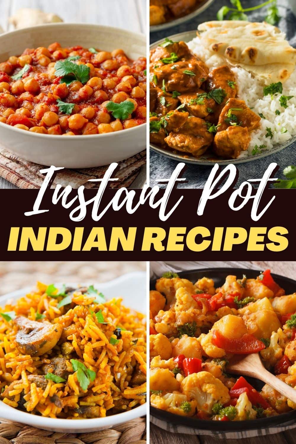 25 Best Instant Pot Indian Recipes - Insanely Good