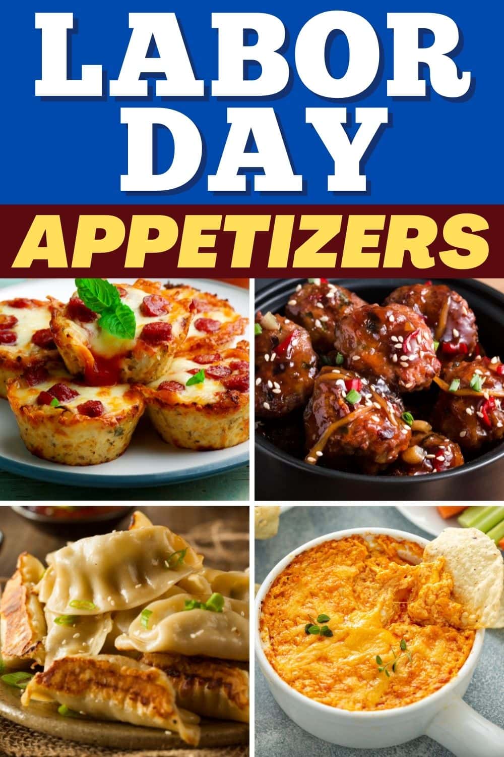 25 Easy Labor Day Appetizers - Insanely Good