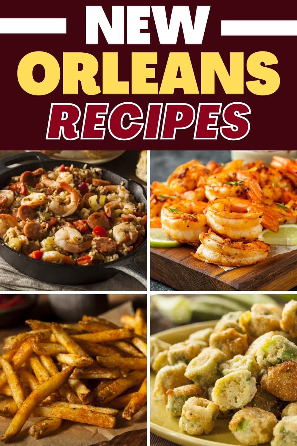 25 Classic New Orleans Recipes - Insanely Good