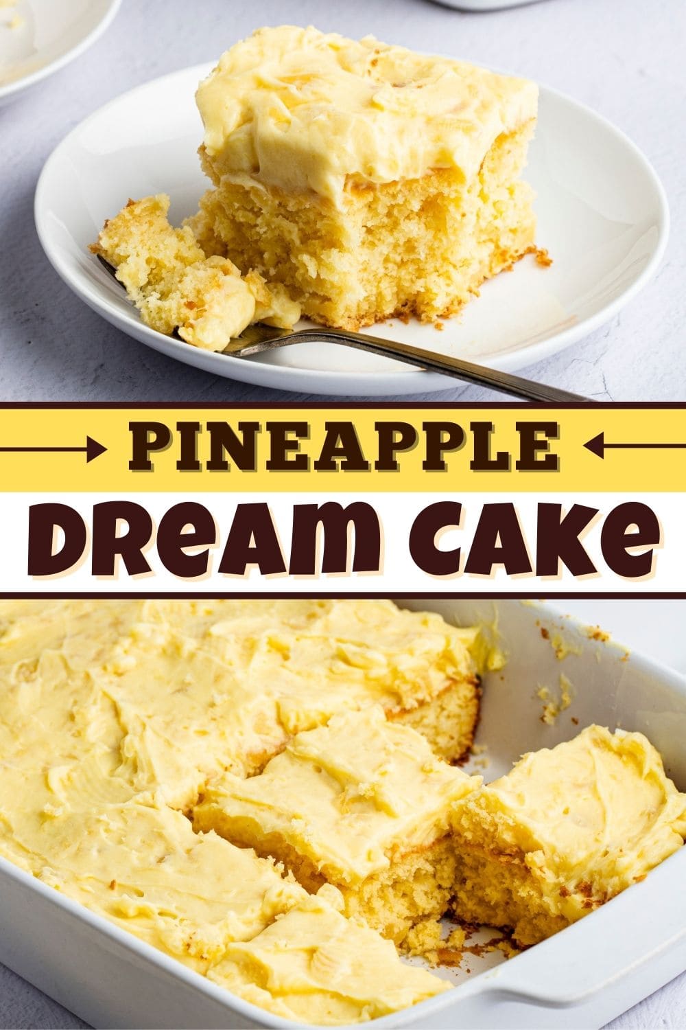 Pineapple Dream Cake - Insanely Good