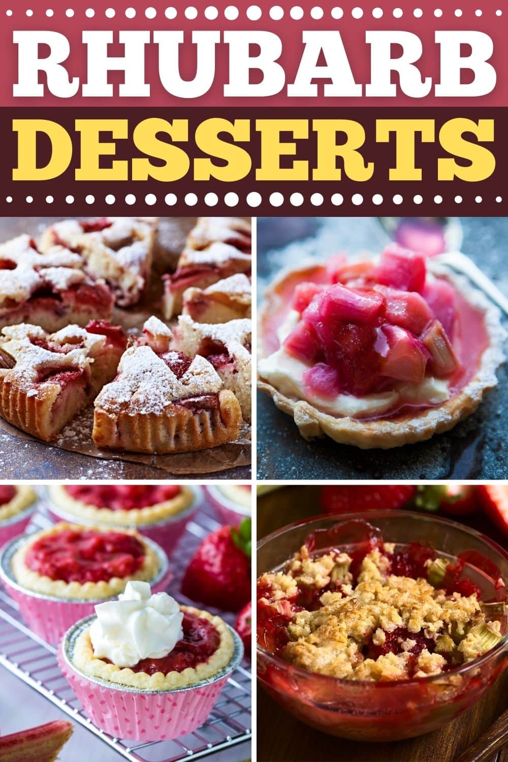 30 Best Rhubarb Desserts Insanely Good