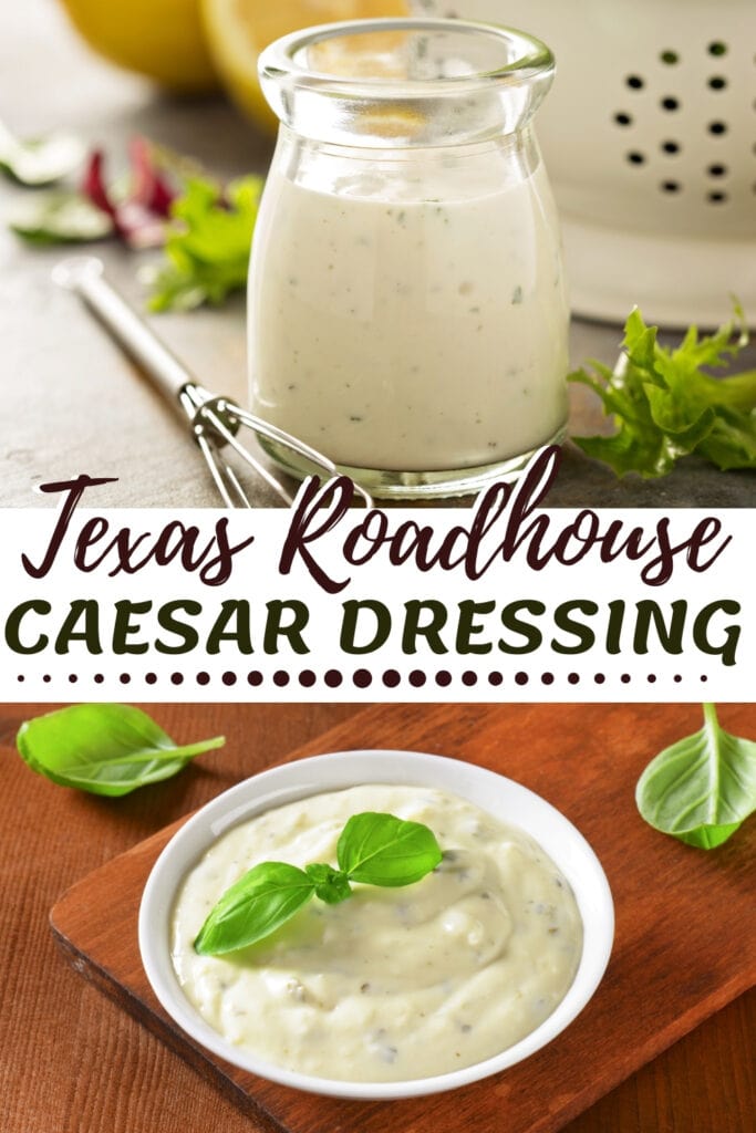 Texas Roadhouse Caesar Dressing