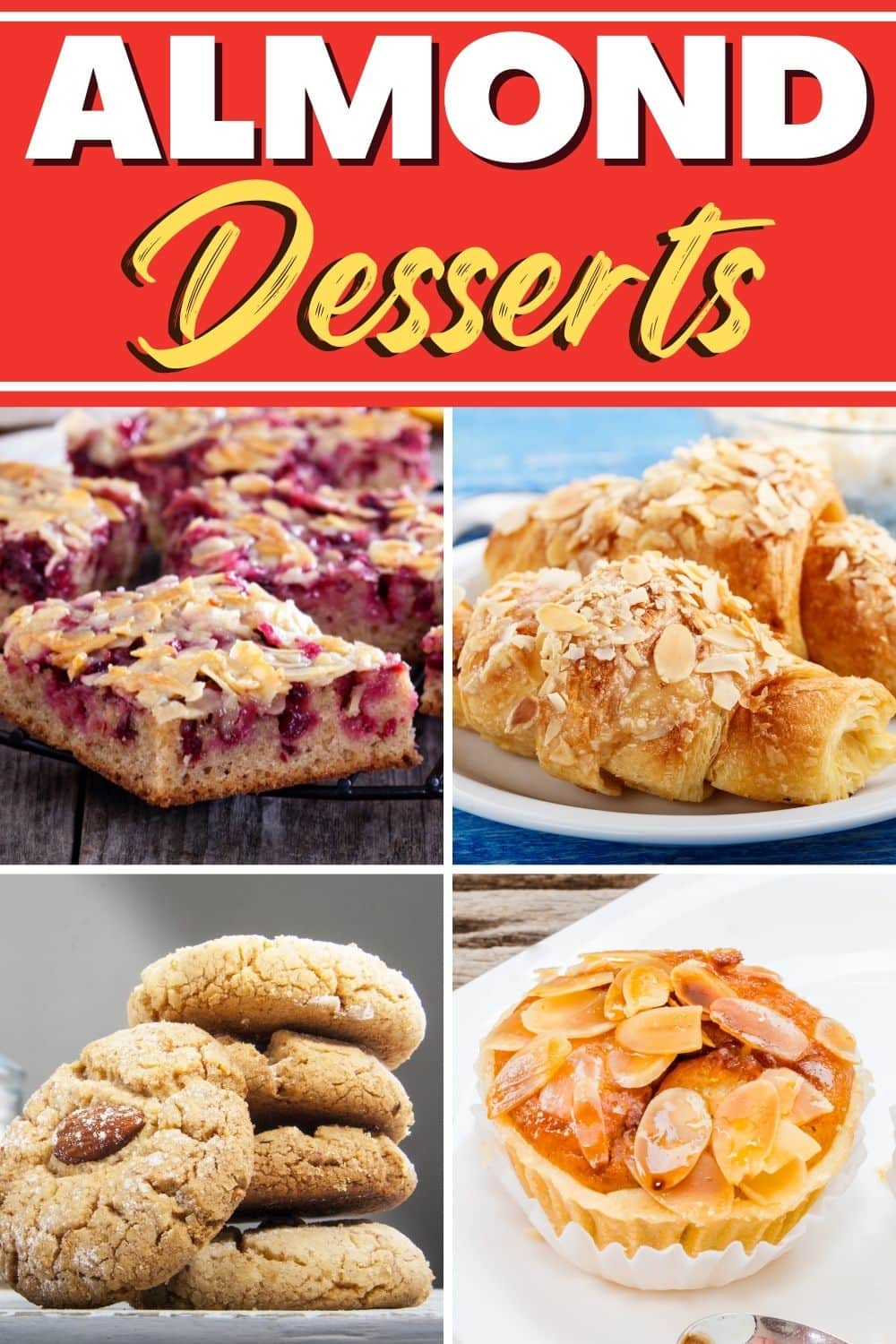30 Best Almond Desserts Insanely Good