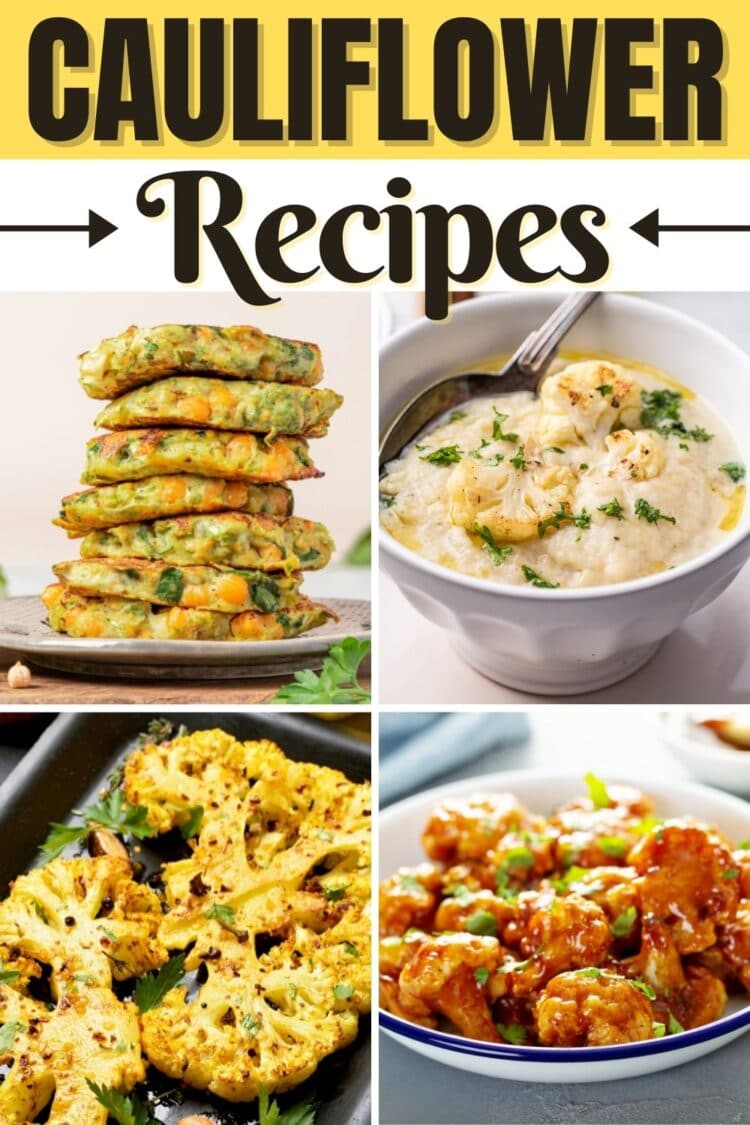 30 Easy Cauliflower Recipes - Insanely Good