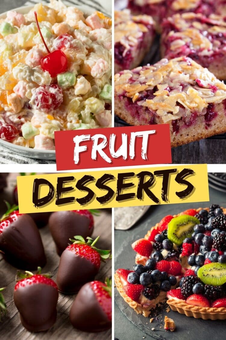 30 Fruit Desserts (+ Easy Recipes) Insanely Good