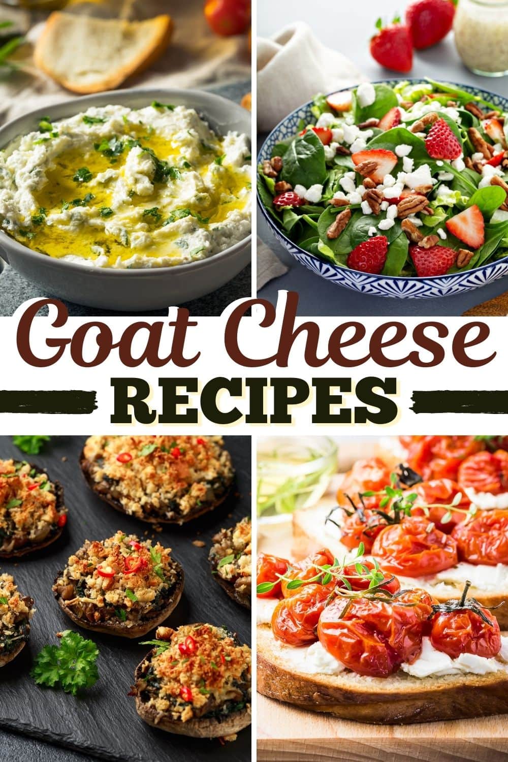 21 Best Goat Cheese Recipes Insanely Good