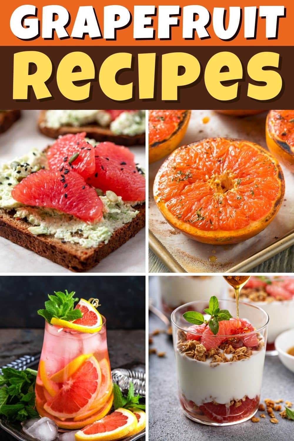 27 Grapefruit Recipes You’ll Love Insanely Good