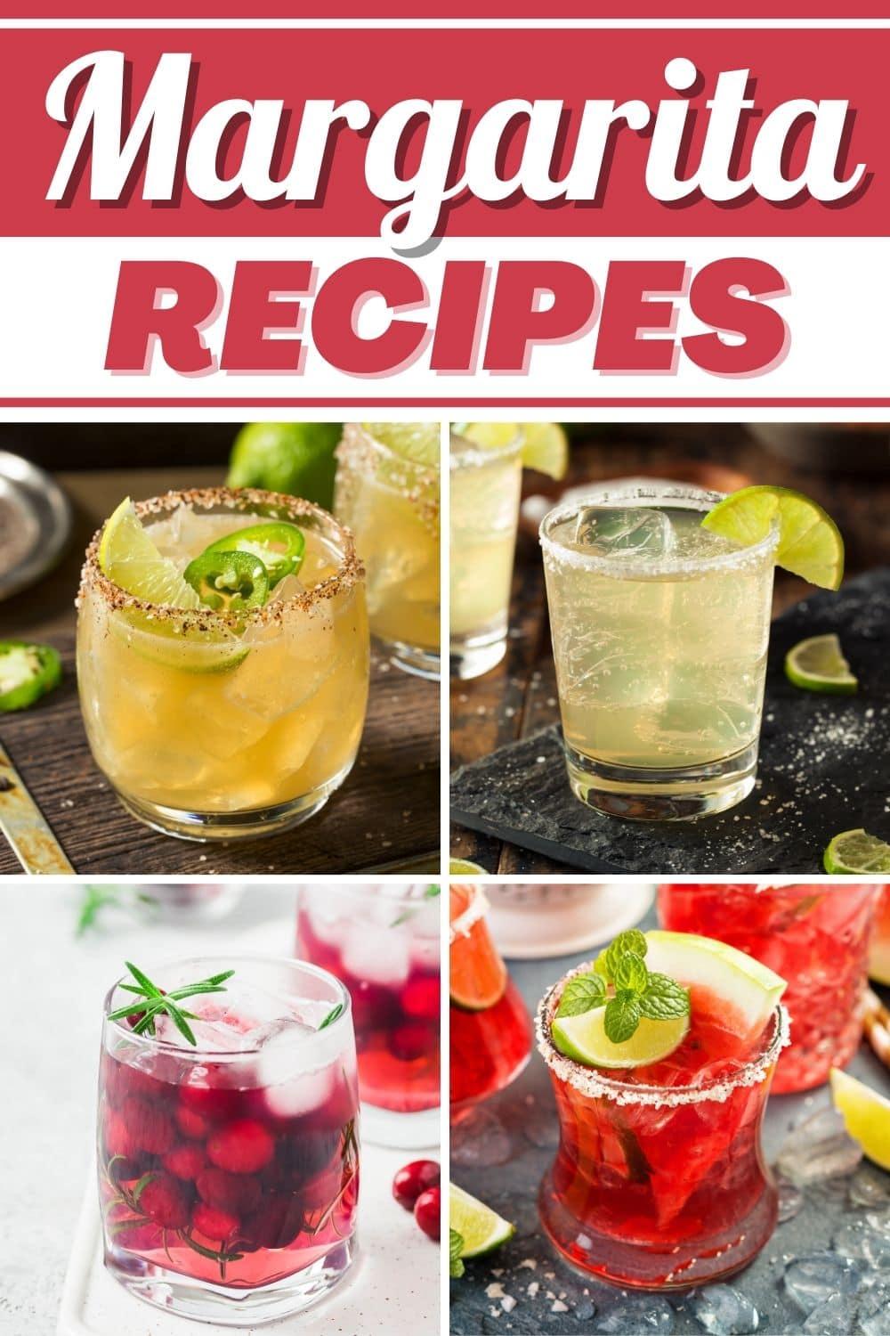 26 Best Margarita Recipes You’ll Ever Try Insanely Good