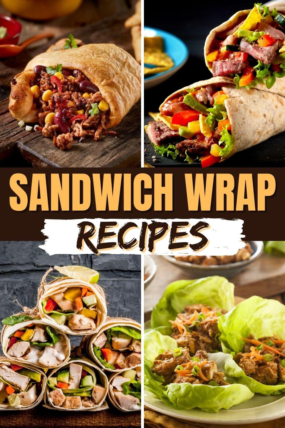 25 Best Sandwich Wrap Recipes Insanely Good