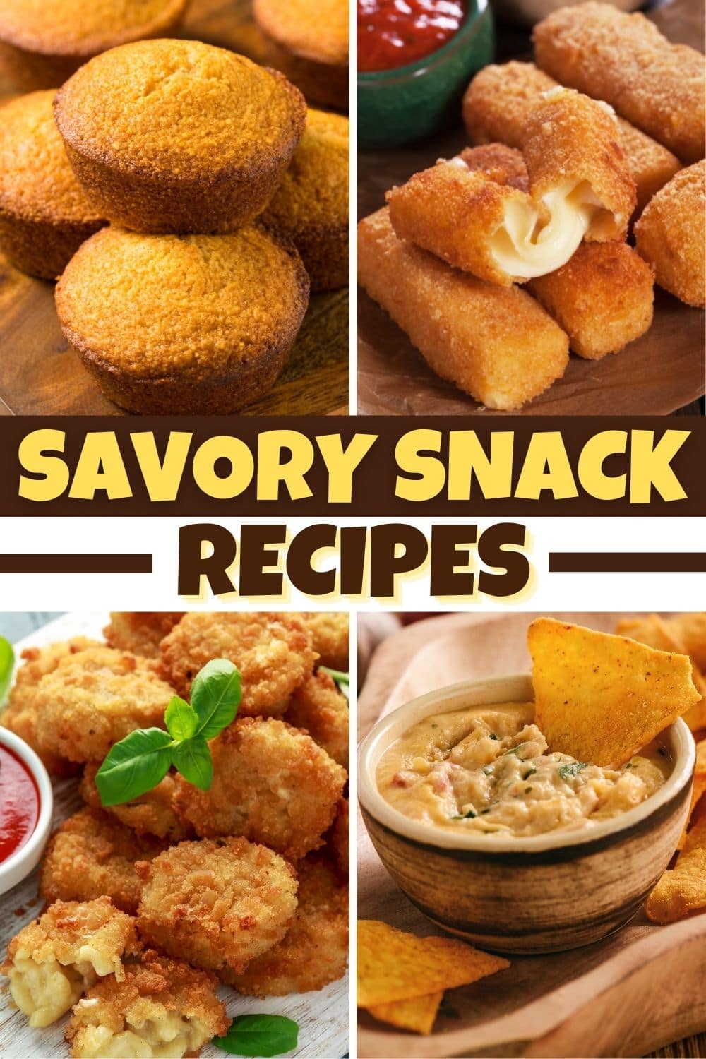 25 Savory Snack Recipes We Cant Resist Insanely Good
