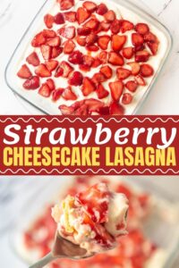 Strawberry Cheesecake Lasagna - Insanely Good