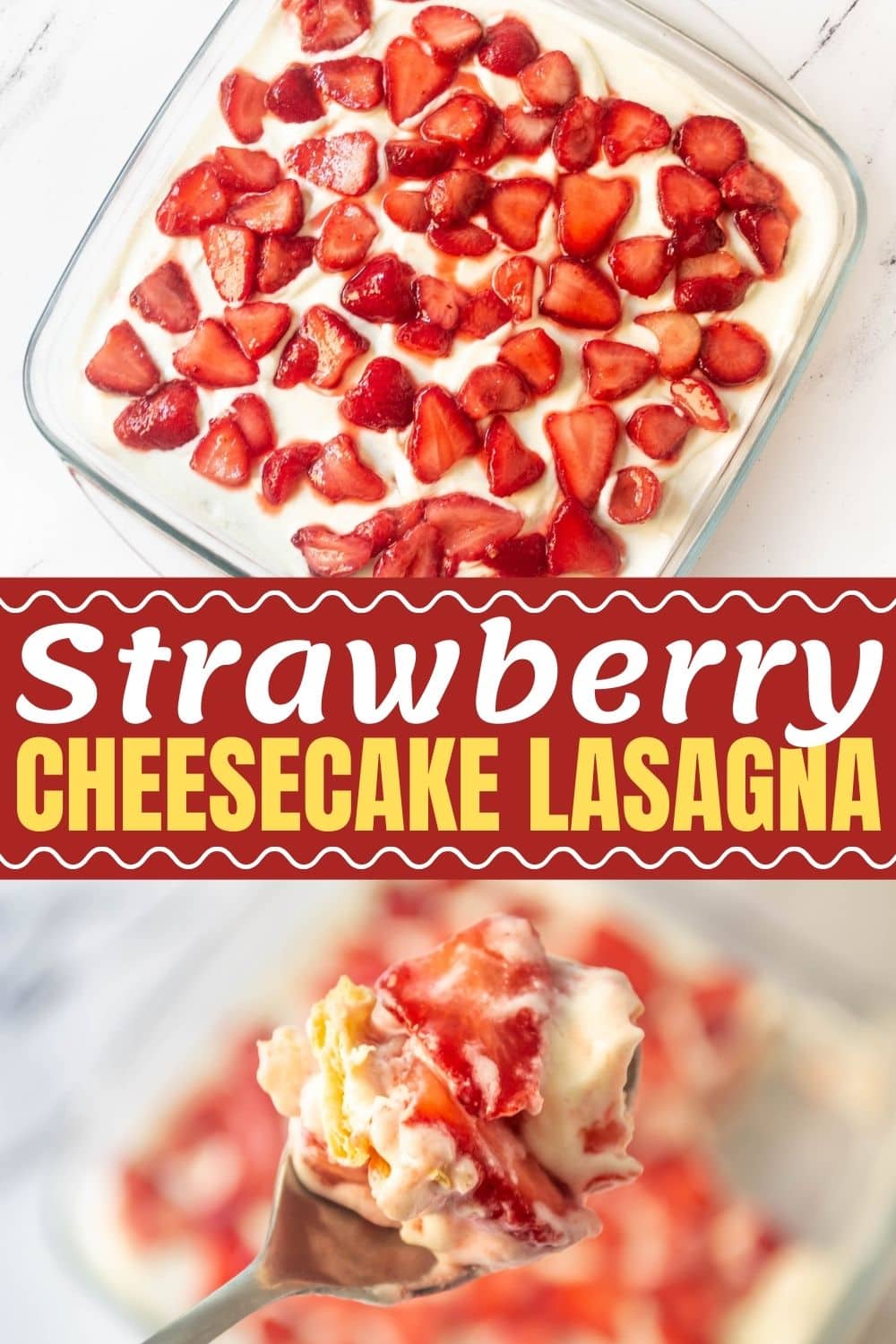 Strawberry Cheesecake Lasagna Insanely Good