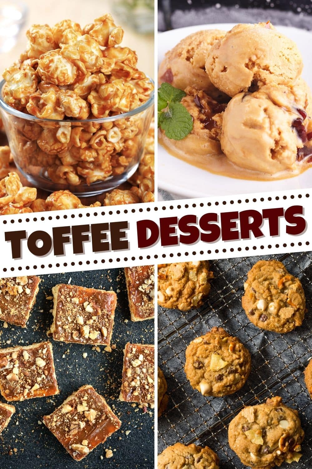 20 Toffee Desserts (+ Easy Recipes) Insanely Good