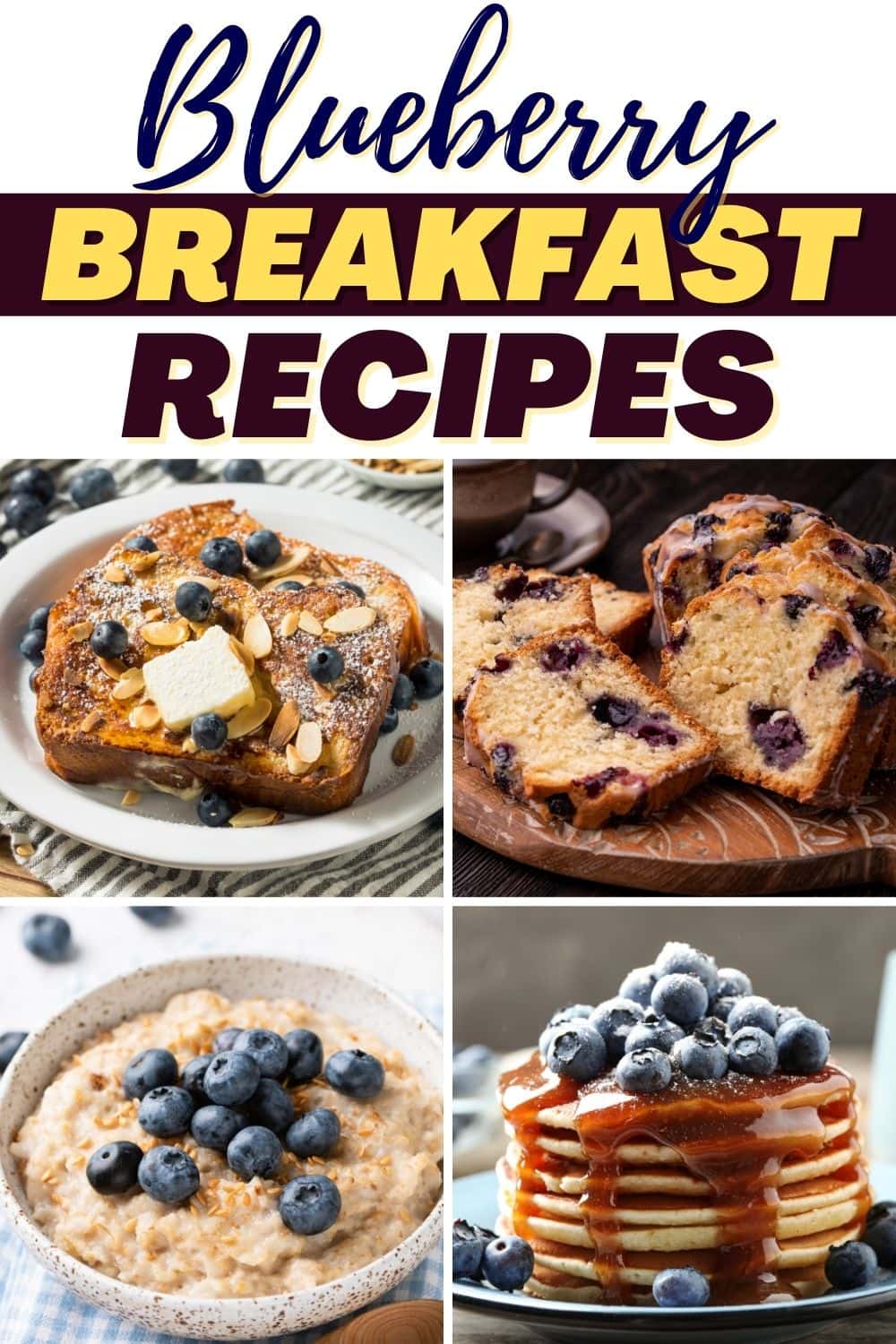24 Best Blueberry Breakfast Recipes Insanely Good