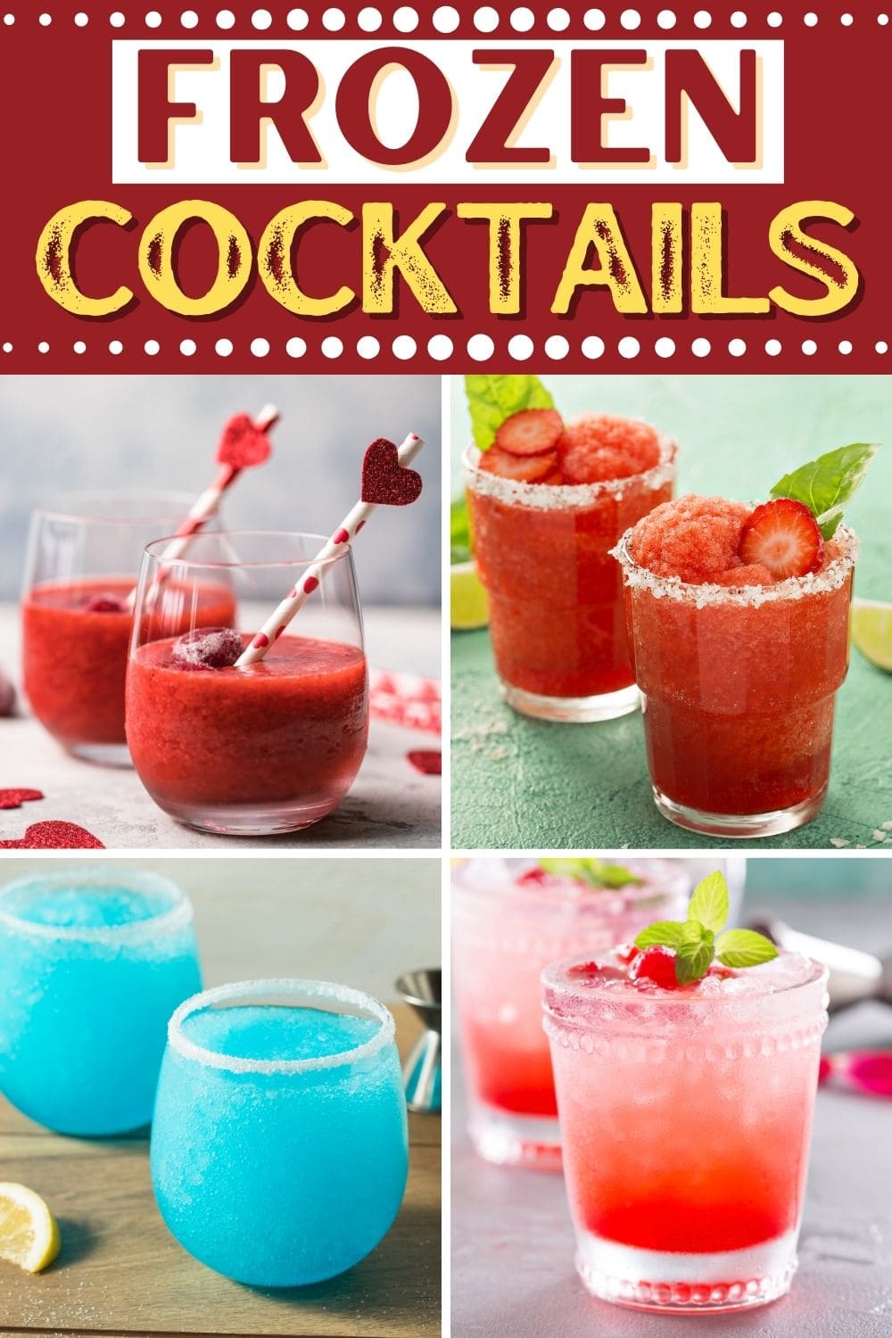 20 Best Frozen Cocktails To Beat The Heat Insanely Good 9906