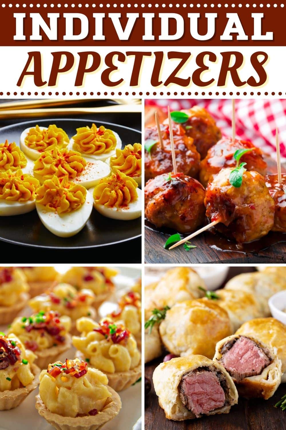25 Best Individual Appetizers - Insanely Good
