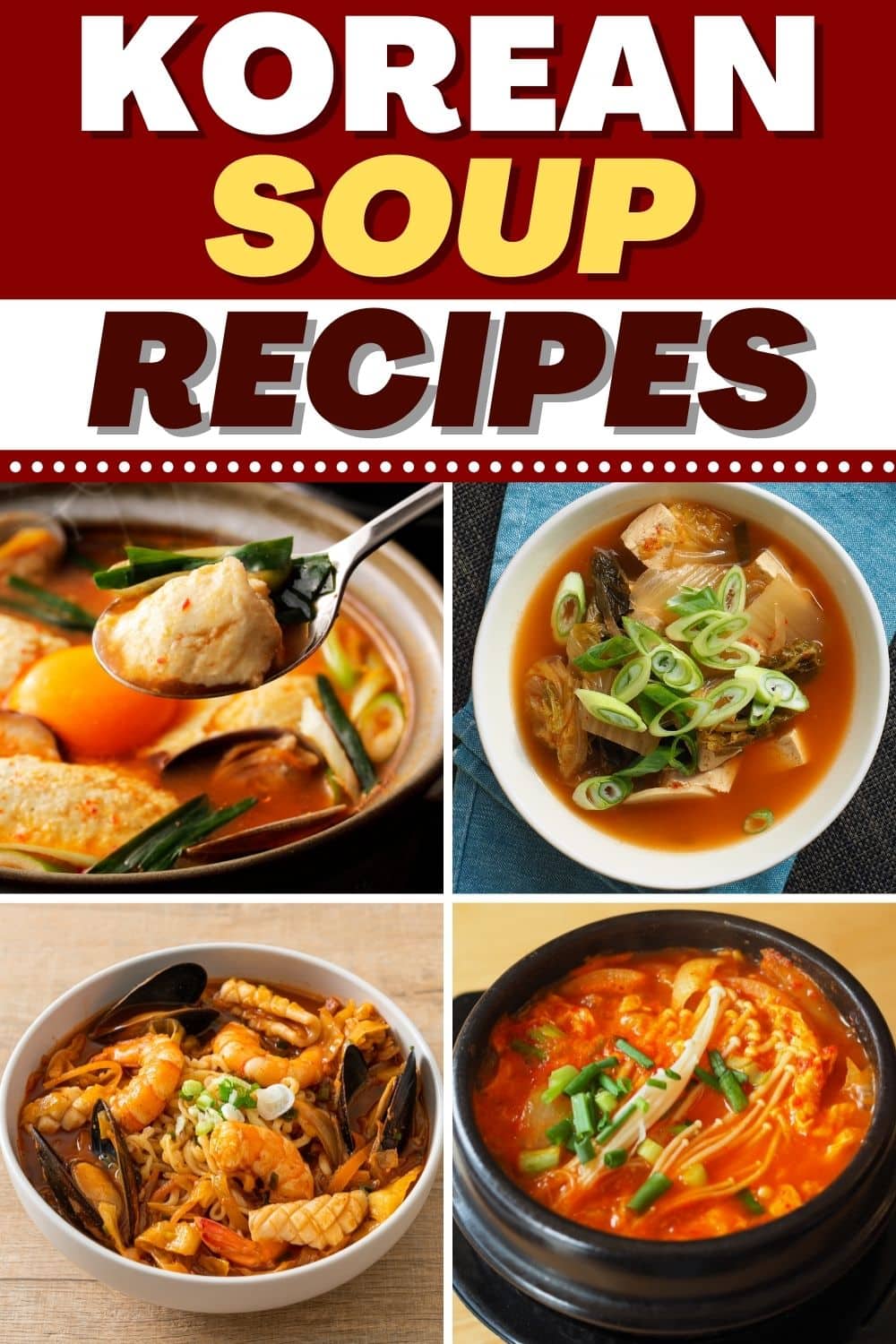 17 Easy Korean Soup Recipes Insanely Good