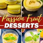 Passion Fruit Desserts