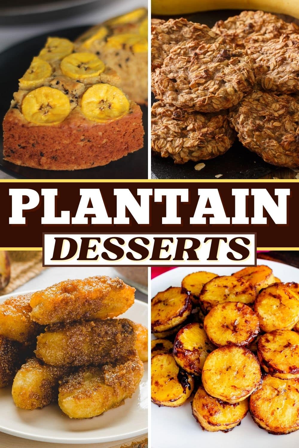 10 Sweet Plantain Desserts - Insanely Good