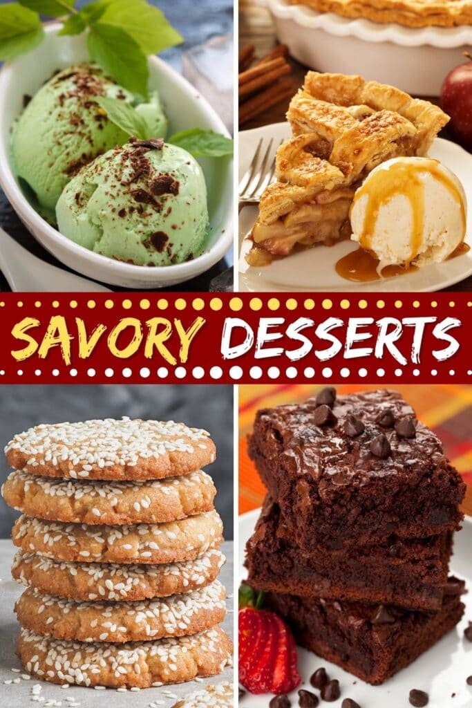 Savory Desserts
