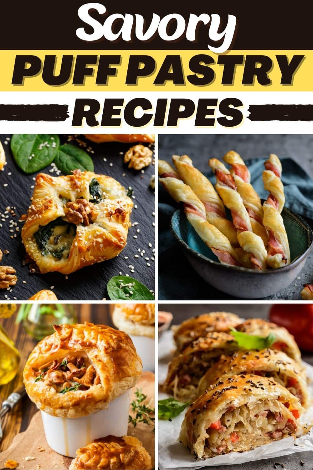 25 Simple Savory Puff Pastry Recipes - Insanely Good