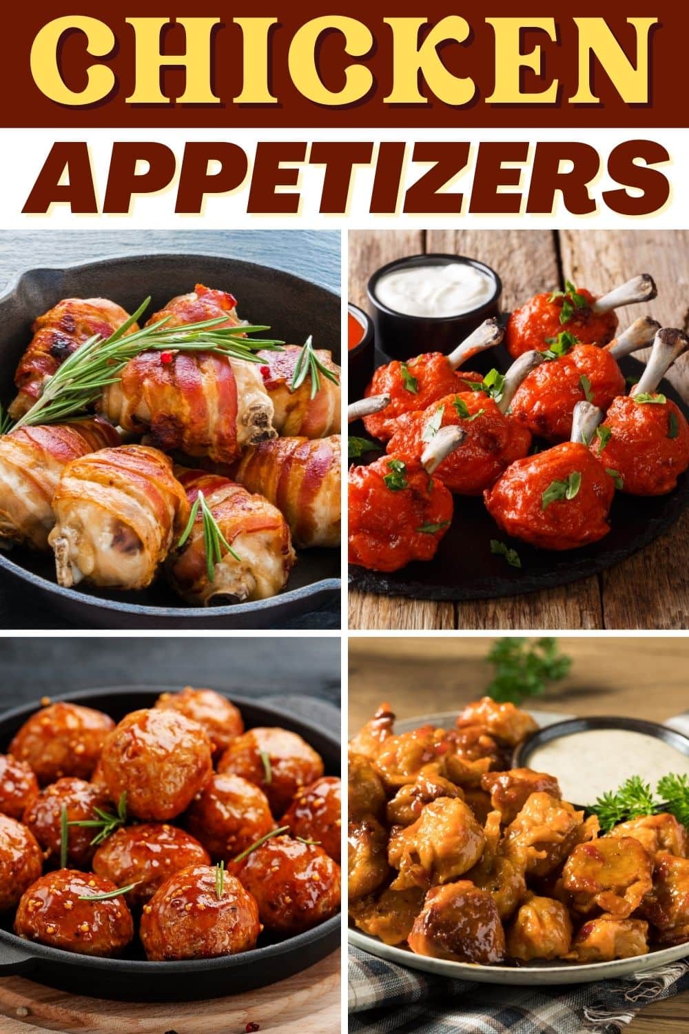 20 Easy Chicken Appetizers - Insanely Good