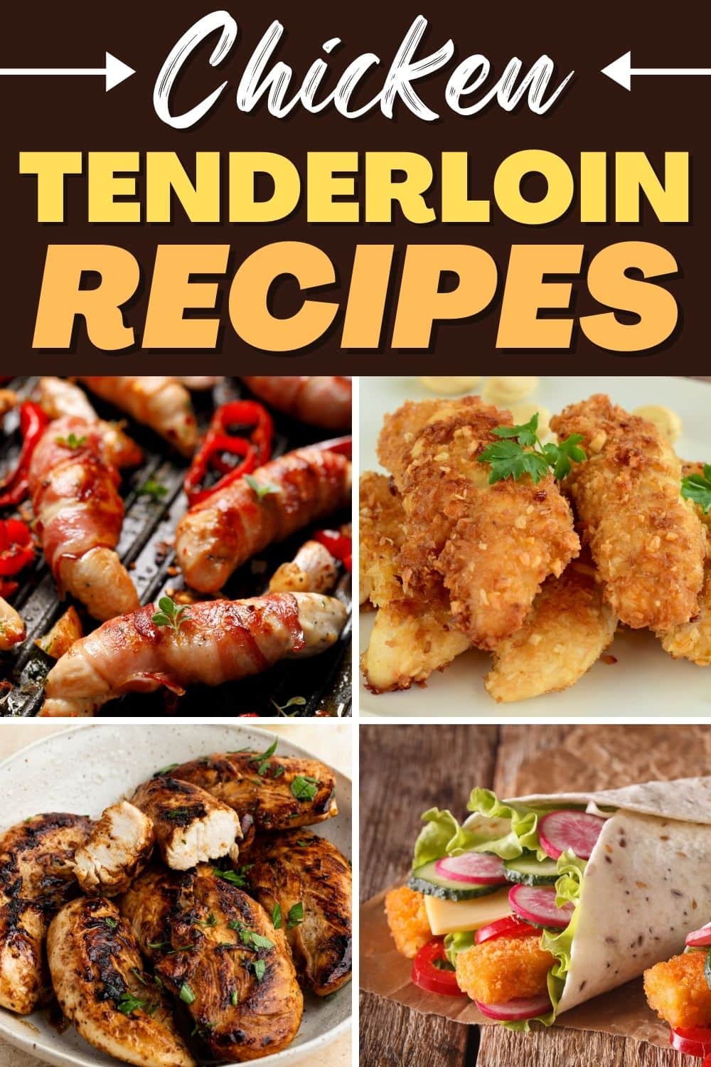 30 Easy Chicken Tenderloin Recipes - Insanely Good