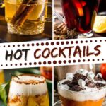 Hot Cocktails