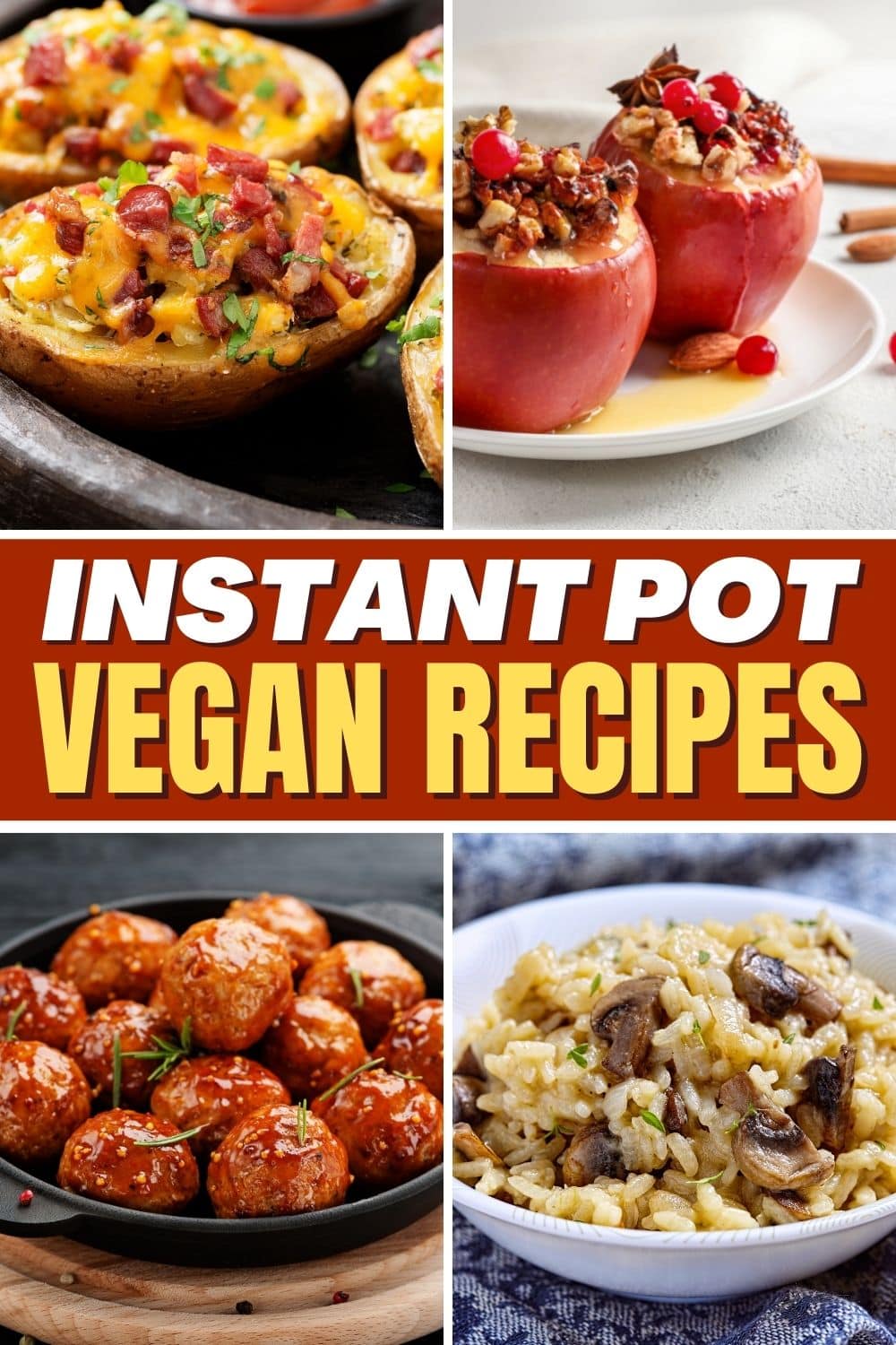30 Best Instant Pot Vegan Recipes - Insanely Good