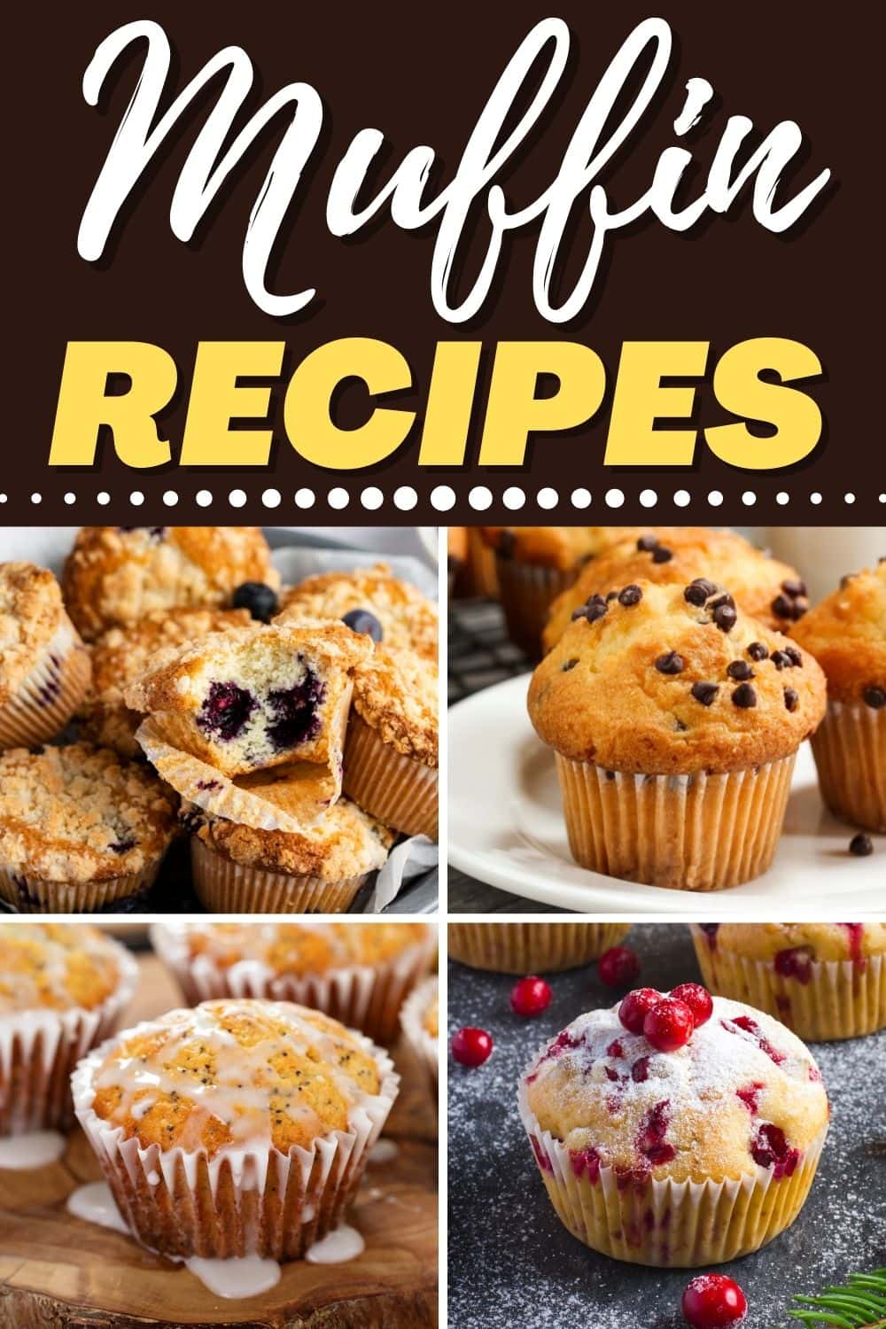 30 Best Muffin Recipes To Put On Repeat - Insanely Good