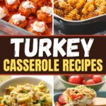 Turkey Casserole Recipes