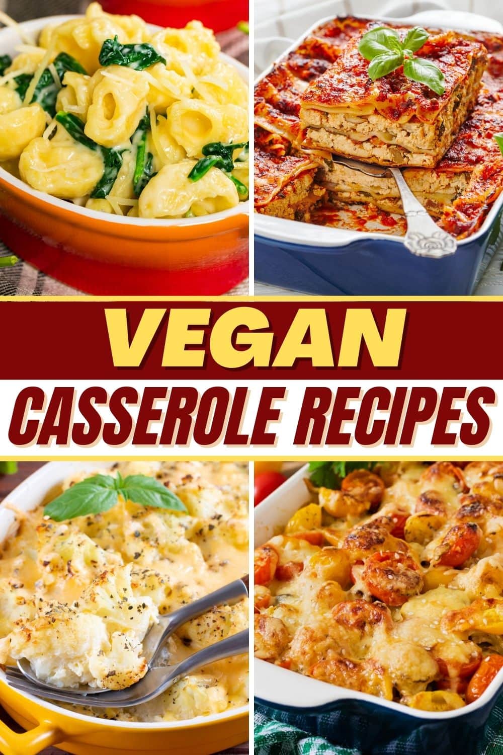 25 Best Vegan Casserole Recipes - Insanely Good