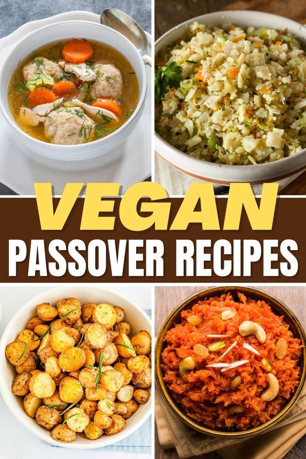 20 Best Vegan Passover Recipes Insanely Good