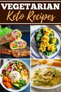 20 Easy Vegetarian Keto Recipes - Insanely Good