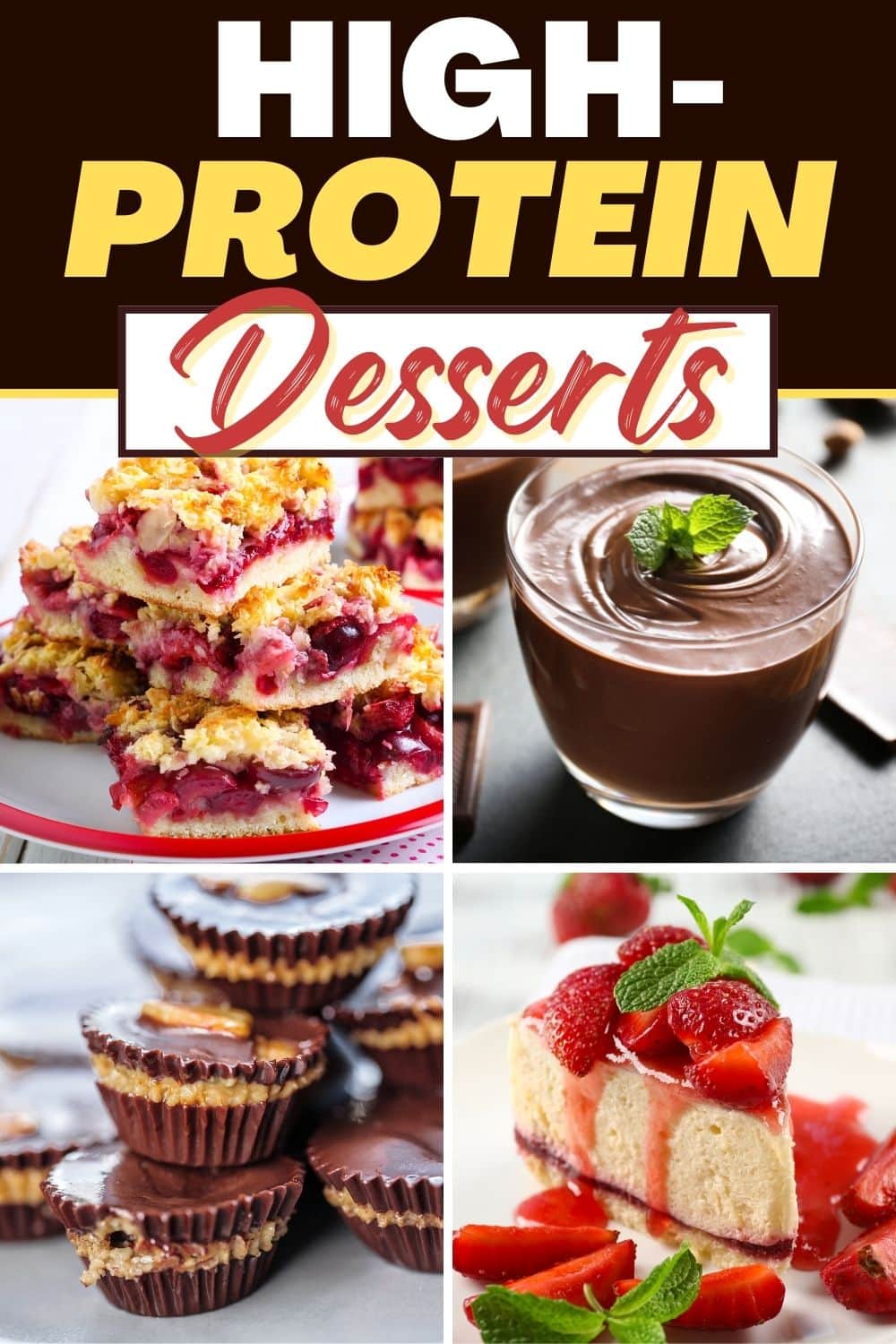 21 Quick High-Protein Desserts - Insanely Good