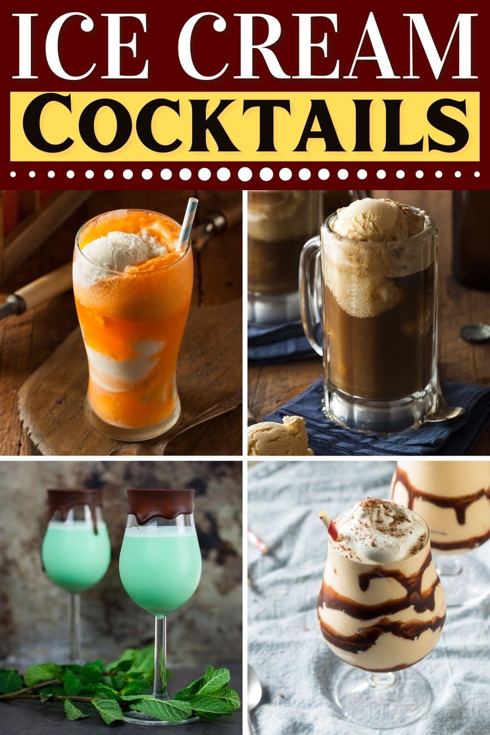 20 Classic Ice Cream Cocktails Insanely Good