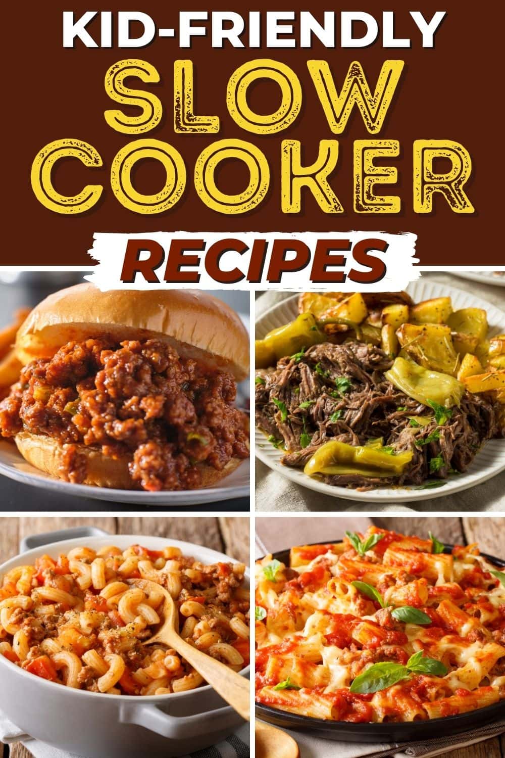25 Easy Kid-Friendly Slow Cooker Recipes - Insanely Good