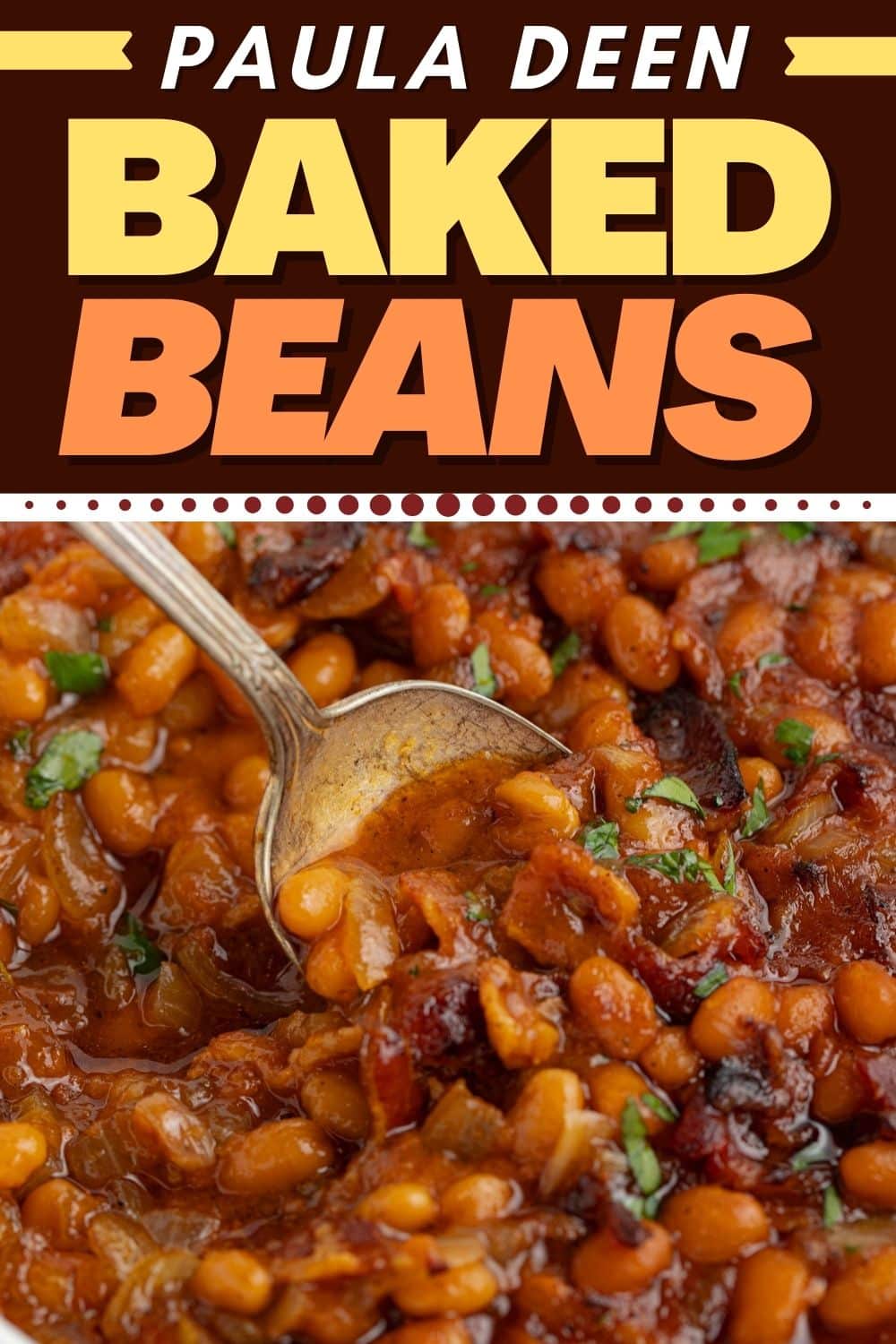 Paula Deen Baked Beans (Southern-Style Recipe) - Insanely Good