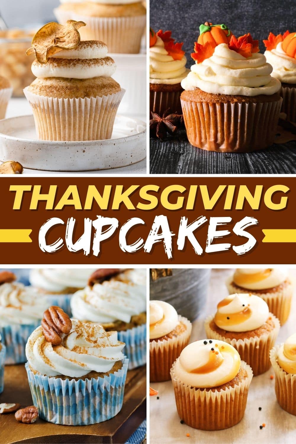 25 Best Thanksgiving Cupcakes (+ Easy Recipe Ideas) - Insanely Good