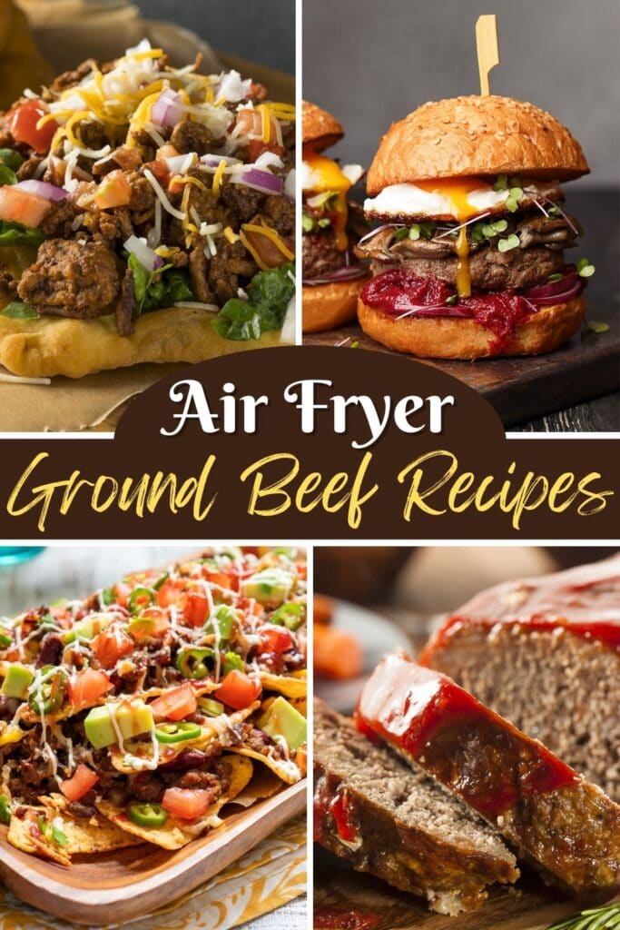 Air Fryer Ground Beef Recipes
