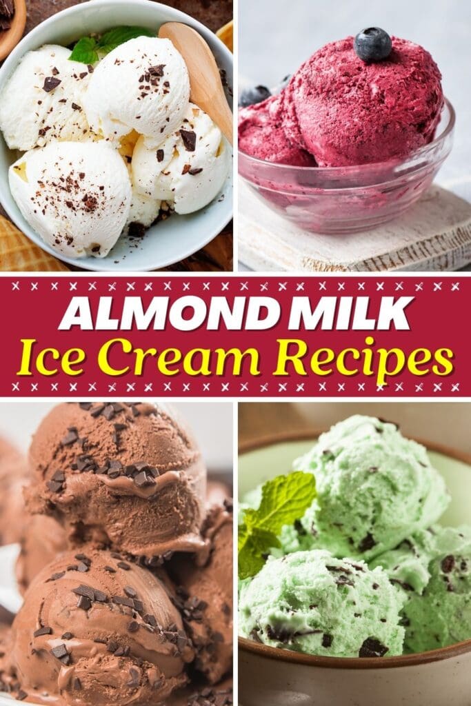 Almond Milk Ice Cream Recipes