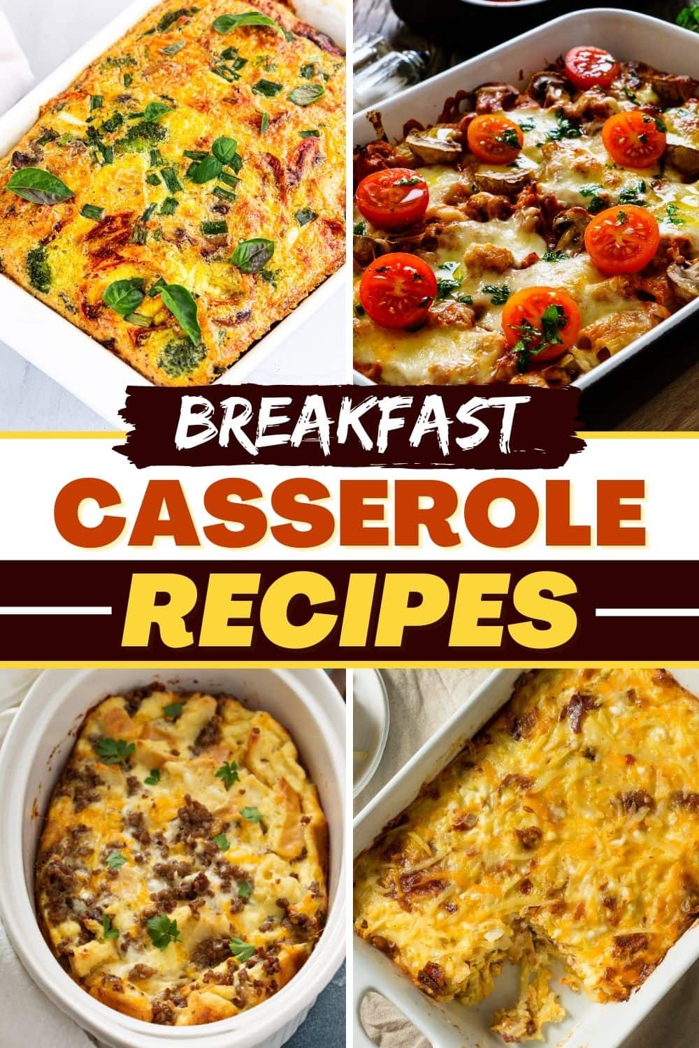 25 Best Breakfast Casserole Recipes - Insanely Good