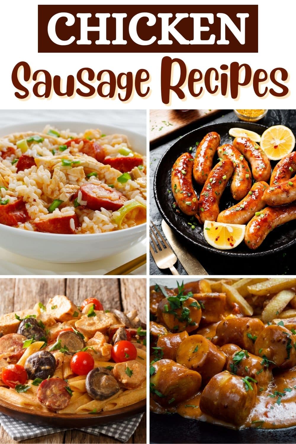 25 Healthy Chicken Sausage Recipes - Insanely Good