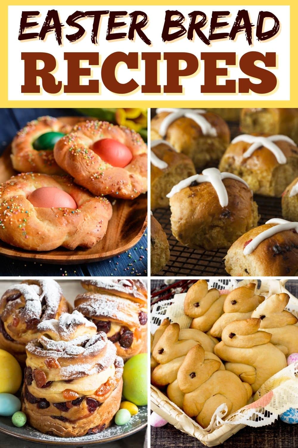 10 Easy Easter Bread Recipes Insanely Good