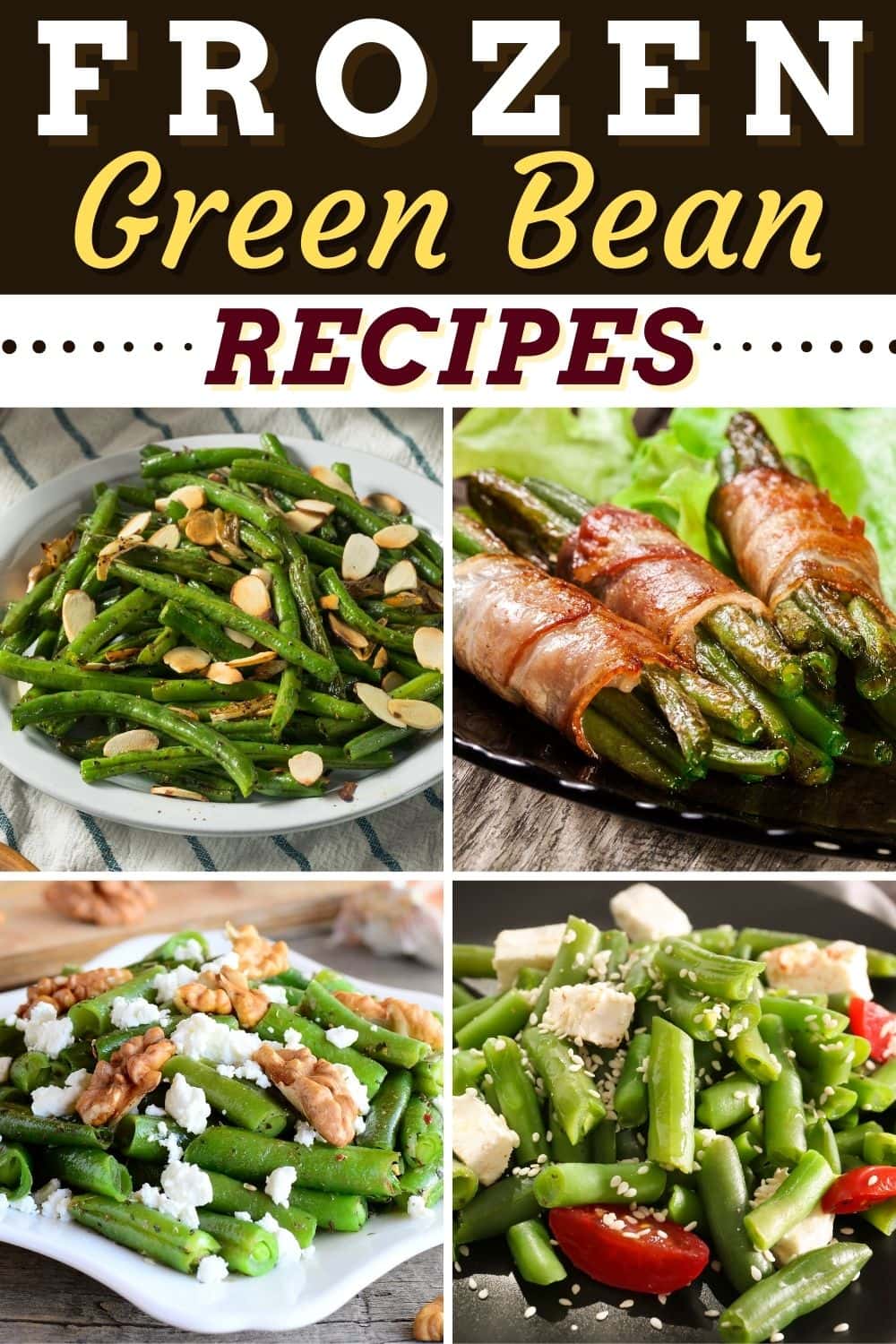 20 Healthy Frozen Green Bean Recipes - Insanely Good